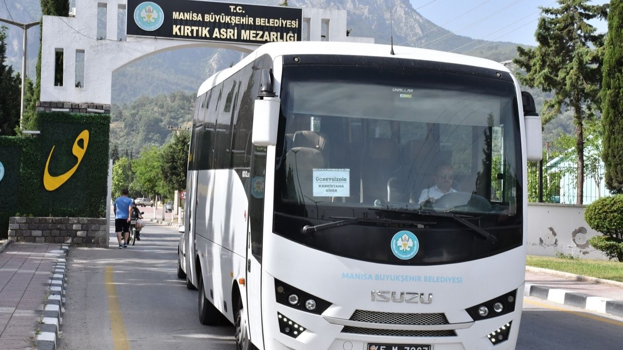 Manisa Büyükşehir Belediyesi'nden Kurban Bayramı’na Özel Ücretsiz Mezarlık Seferleri