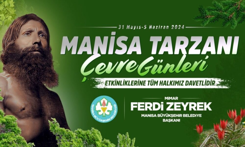 Manisa Tarzanı ve Çevre Günleri