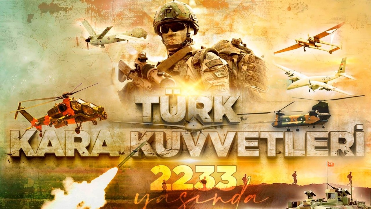 Türk Kara Kuvvetlerimizin 2233. Yılı Kutlu Olsun