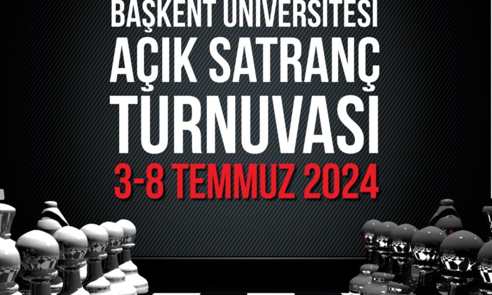 başkent satranç turnuvası 2024