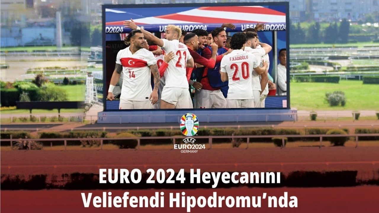 euro 2024 veliefendi hipodromu