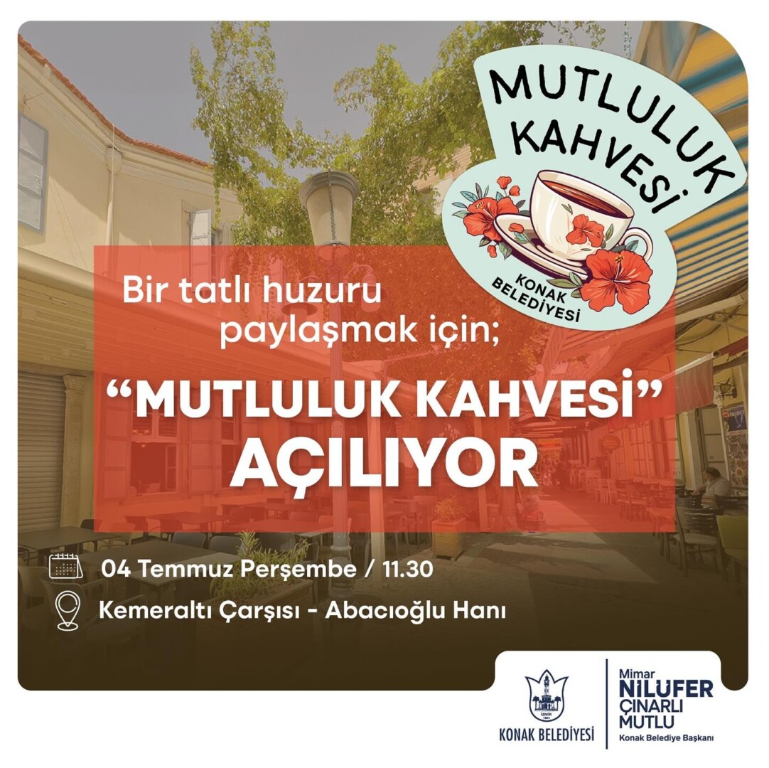 konak mutluluk kahvesi