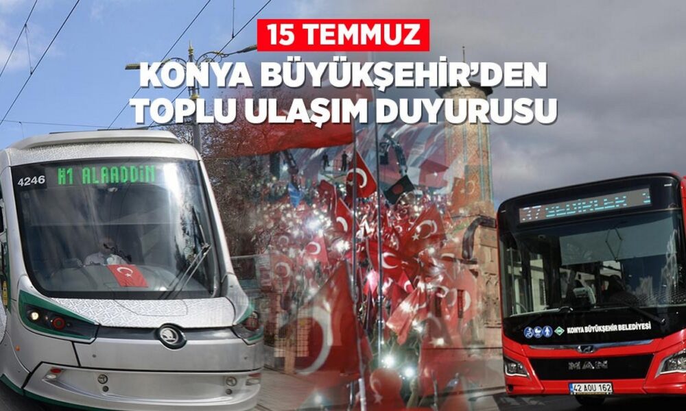 konya ücretsiz 15 temmuz haberi