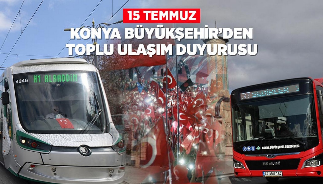 konya ücretsiz 15 temmuz haberi